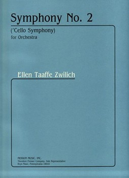 Symphony No. 2 (Cello Symphony) for Orchestra by Zwilich Ellen Taaff for