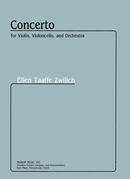 Concerto For Violin Violoncello and Orchestra by Zwilich Ellen Taaff for