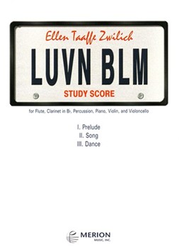 Luvn Blm - Study Score by Zwilich Ellen Taaff for Instrument Sextet