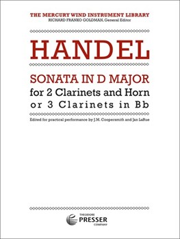 Sonata In D Major by Handel George Frideric - Coopersmith and La Rue - for Bb Clarinet Trio