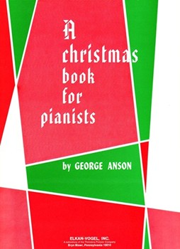 A Christmas Book for Pianists by Mendelssohn Felix Neale John Mason for