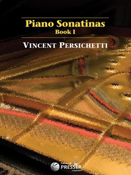 Six Sonatinas Volume 1 #1-3 by Persichetti for Piano