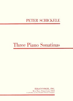 Three Piano Sonatinas by Schickele Peter for