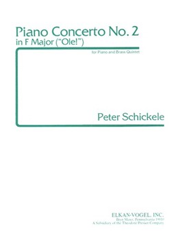 Piano Concerto No.2 in F major Ole: for Piano and Brass Quintet by Schickele Peter for