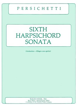 Sixth Harpsichord Sonata by Persichetti for Harpsichord