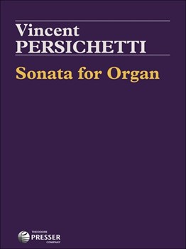 Sonata For Organ by Persichetti for Organ Solo