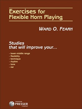 Exercises For Flexible Horn Playing by Fearn Ward for French Horn Method