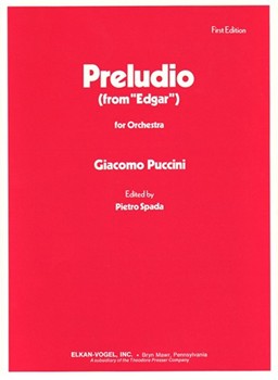 Preludio (From "Edgar") For Orchestra - Full Score by Puccini Giacomo for
