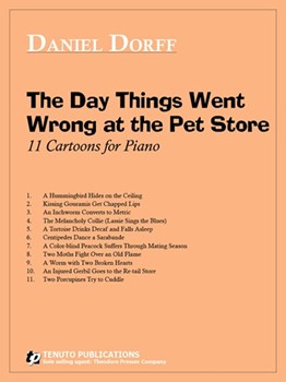 The Day Things Went Wrong At The Pet Store 11 Cartoons for Piano by Dorff Daniel for