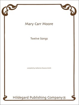 12 Songs by Carr Moore Mary - Smith C P - for