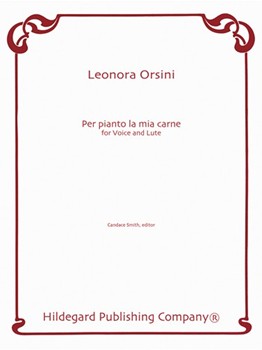 Per Pianto La Mia Carne by Orsini Leonora for