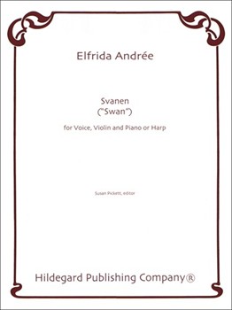 Svanen For Voice Violin And Piano Or Harp by Elfrida Andree for