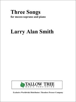 Three Songs by Smith Larry Alan for