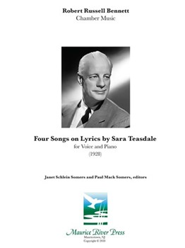 Four Songs on Lyrics by Sara Teasdale by Bennett Robert for Voice and Piano