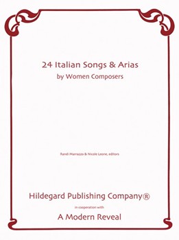 24 Italian Songs & Arias by Women Composers by Various for