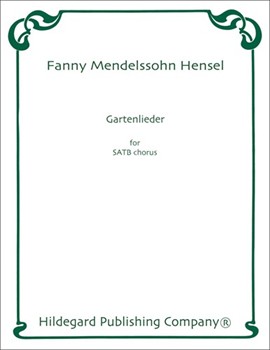 GARTENLIEDER by Hensel Fanny Mendelssohn for