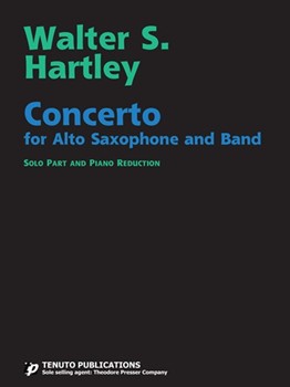 Concerto For Saxophone by Hartley Walter for Alto Sax