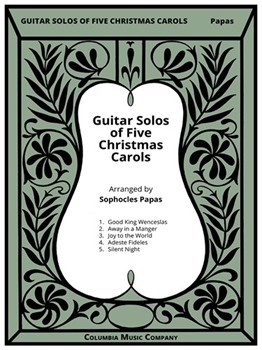 Guitar Solos Of Five Christmas Carols by Various - Papas Sophocles - for