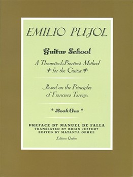 Guitar School Book 1 A Theoretical Practical Method for The Guitar by Pujol Emilio for