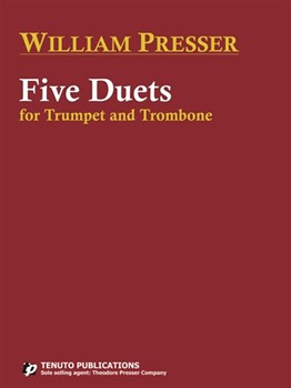 Five Duets for Trumpet and Trombone by Presser William for