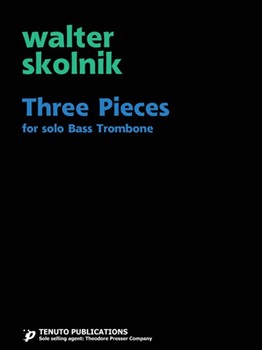 3 Pieces For Solo Bass Trombone by Skolnik Walter for Bass Trombone