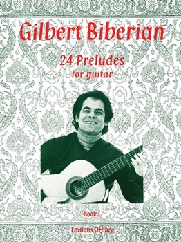 24 Preludes Book 1 Preludes 1-12 by Biberian Gilbert for