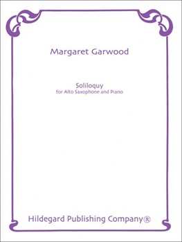Soliloquy by Garwood Margaret for