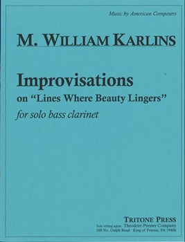 Improvisations On Lines Where Beauty... by Karlins M William for Bass Clarinet (...lingers)