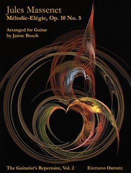 Melodie-elegie #5 Opus 10 by Massenet Jules - Ophee Matanya - for Guitar Sol