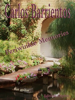 Perriwinkle Memories by Barrientos Carlos for Guitar Sol