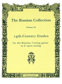 The Russian Collection Vol.9 19th Century Etudes for The Russian 7-String Guitar In G Op by Various for