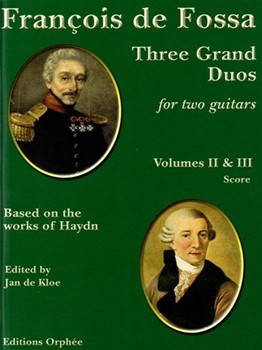 Three Grand Duos Volumes II & III for two guitarsBased on the works of Haydn by Haydn Joseph - De Fossa Francois - for