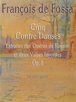 Cinq Contre Danses by De Fossa Francois - Op. 8 - for Guitar Sol