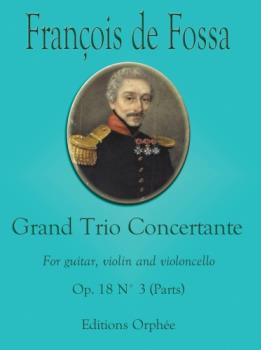 Grand Trio Concertante Op 18 No 3 For Guitar, Violin and Violoncello Mix Inst