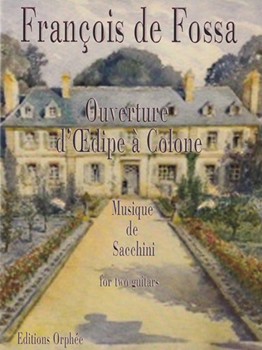 Ouverture d' OEdipe a Colone Musique de sacchini by Sacchini Antonio - De Fossa Francois - for