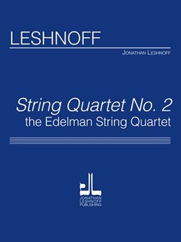 String Quartet No.2 The Edelman String Quartet by Leshnoff Jonathan for