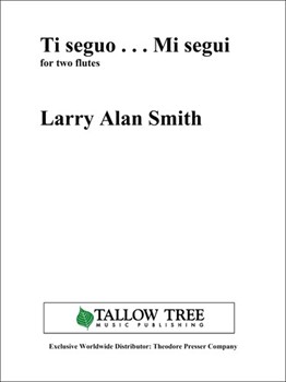 Ti seguo Mi segui by Smith Larry Alan for