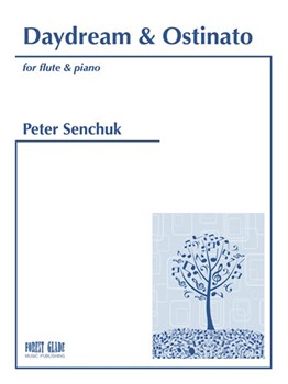 Daydream & Ostinato for flute & piano by Senchuk Peter for