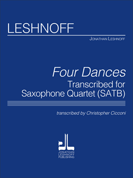 Four Dances Transcribed for Saxophone Quartet (SATB) Saxophone