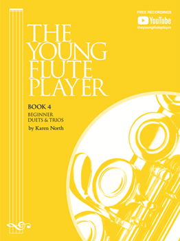 The Young Flute Player Book 4 Beginner Duets & Trios