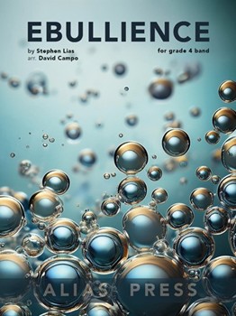 Ebullience by Lias Stephen - Campo David - for