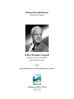A Dry Weather Legend arr. for Band and Flute for band and flute by Robert Bennett - Paul Somers - for