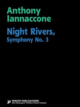 Night Rivers Symphony No. 3 by Iannaccone Anthony for
