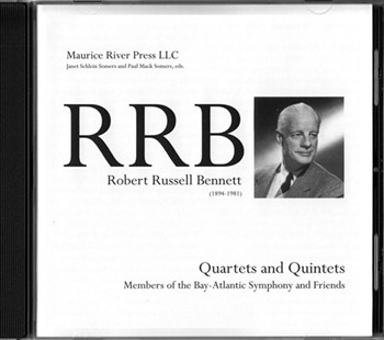 Quartets and Quintets Members of the Bay-Atlantic Symphony and Friends by Bennett Robert Russell for