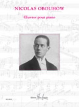 Oeuvres Pour Piano by Obouhow Nicolas for