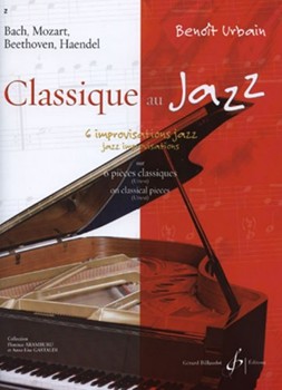 Classique Au Jazz Vol.1 by Various - Urbain Benoit - for