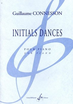 Initials Dances Pour Piano by Connesson Guillaume for