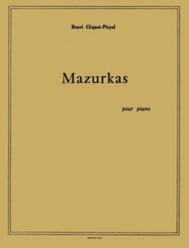 Mazurkas by Cliquet-Pleyel Henri for