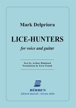 Lice-Hunters For Voice and Guitar by Delpriora Mark Rimbaud Arthur for