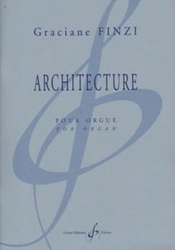 Architecture Pour Orgue by Finzi Graciane for